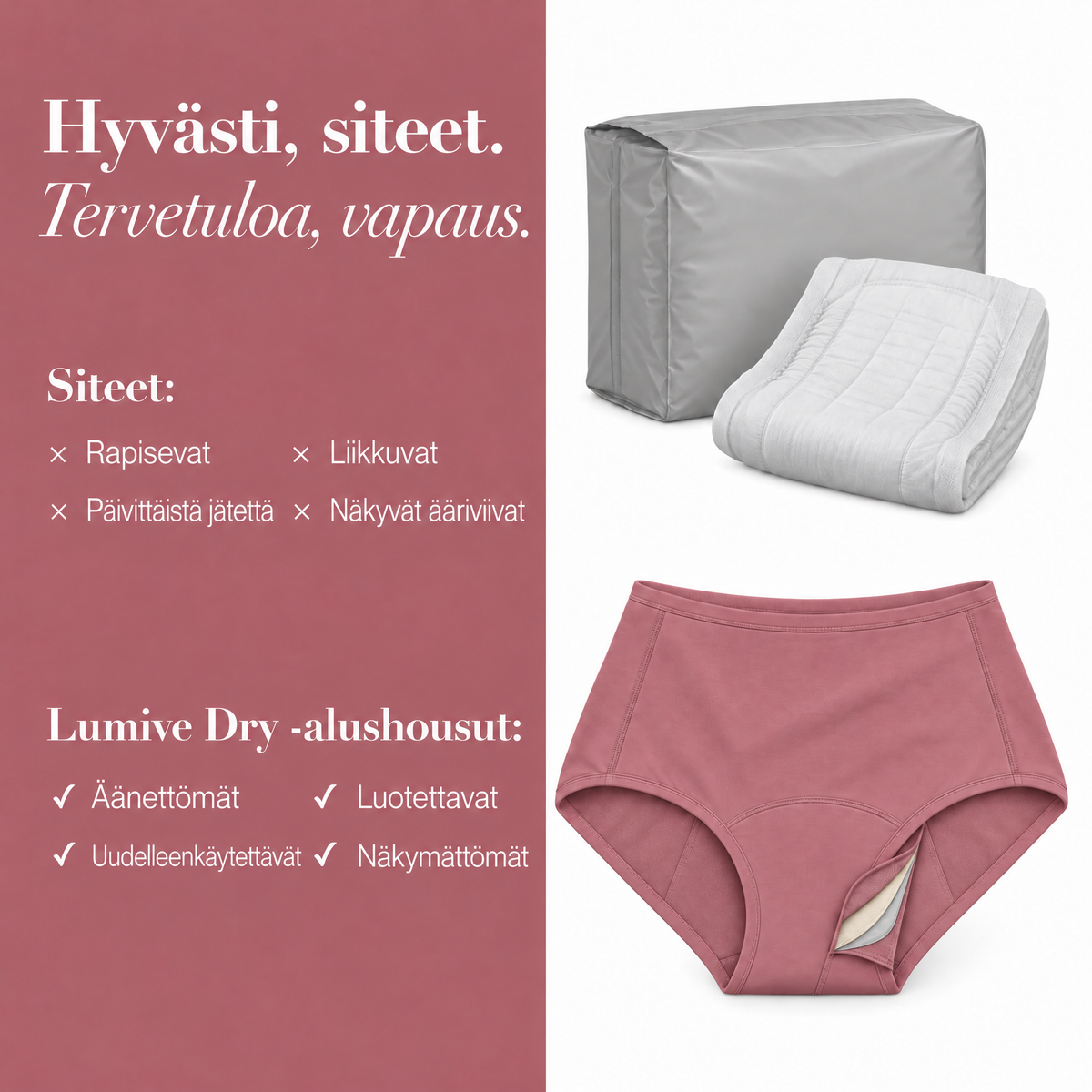LUMIVE™ 4-kerroksiset, vuotosuojatut alushousut korkealla vyötäröllä